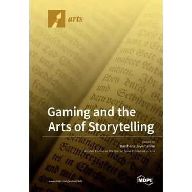 Gaming and the Arts of Storytelling