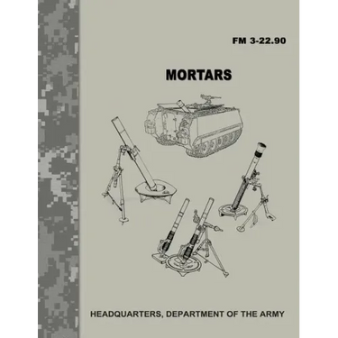 Mortars (FM 3-22.90)