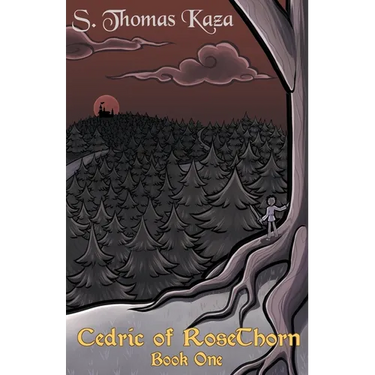 Cedric of RoseThorn: Book One