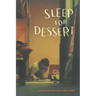 Sleep for Dessert