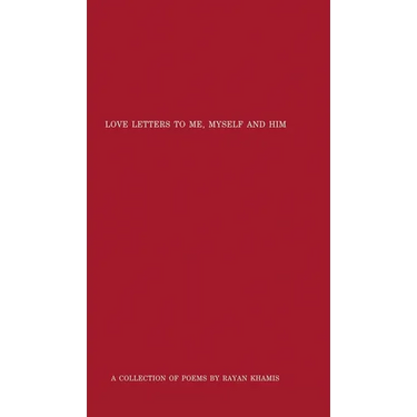 Love Letters to Me, Myself and Him