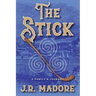 The Stick: A Family's Journey