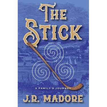 The Stick: A Family's Journey