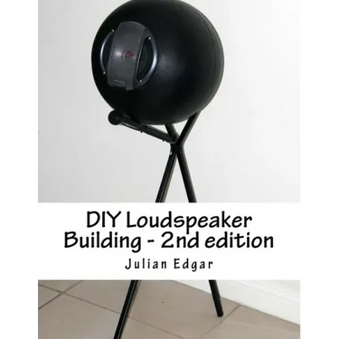 DIY Loudspeaker Building - 2nd edition: Packed with ideas on how to build your own speakers for home, hi-fi or home theatre use