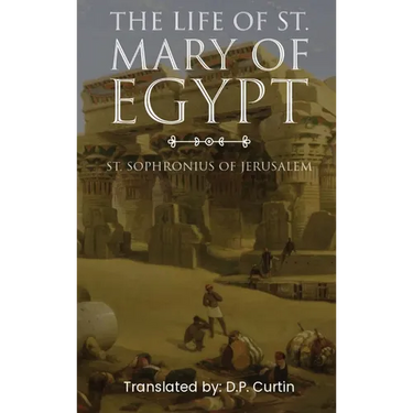 The Life of St. Mary of Egypt