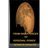 From Inner Forces to Personal Power