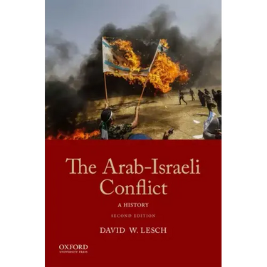 The Arab-Israeli Conflict: A History