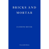 Bricks and Mortar