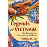 Legends of Vietnam: An Analysis and Retelling of 88 Tales