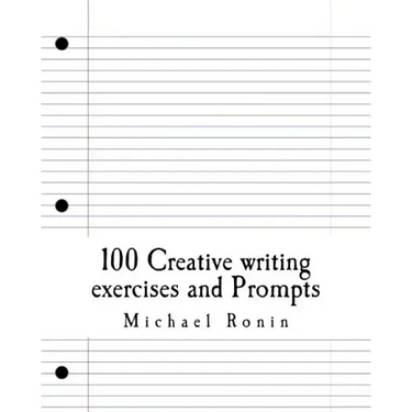 100 Creative writing exercises and Prompts