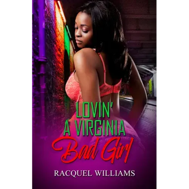 Lovin' a Virginia Bad Girl