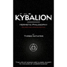 The Kybalion - Revised and Updated Edition