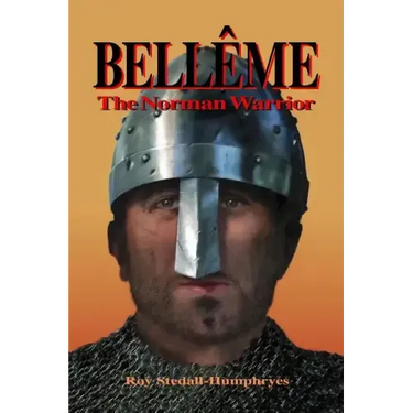 BELLEME The Norman Warrior