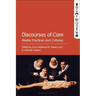 Discourses of Care: Media Practices and Cultures
