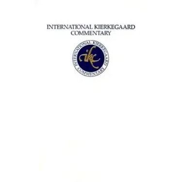 International Kierkegaard Commentary Volume 8: Concept of Anxiety