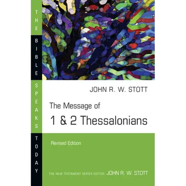 The Message of 1 & 2 Thessalonians