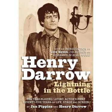 Henry Darrow: Lightning in the Bottle
