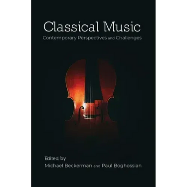 Classical Music: Contemporary Perspectives and Challenges