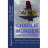 Charlie Munger For All Seasons
