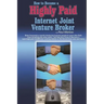 How to Become a Highly Paid Internet Joint Venture Broker