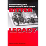 Bitter Legacy: Confronting the Holocaust in the USSR