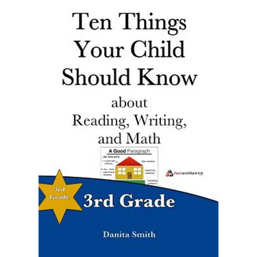 Ten Things Your Child Should Know: 3rd Grade