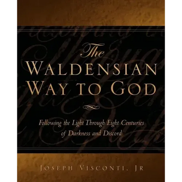 The Waldensian Way to God