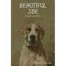 Beautiful Joe: A Dog's Own Story