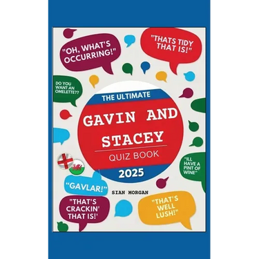 The Ultimate Gavin and Stacey Quiz Book: : The Definitive Quiz to Test Your Knowledge of the Hit Sitcom
