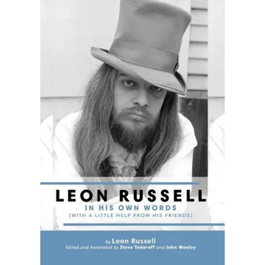 Leon Russell In His Own Words