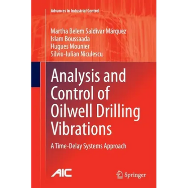 Analysis and Control of Oilwell Drilling Vibrations: A Time-Delay Systems Approach