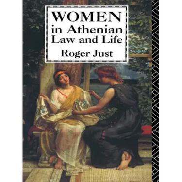 Women in Athenian Law and Life