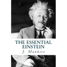 The Essential Einstein