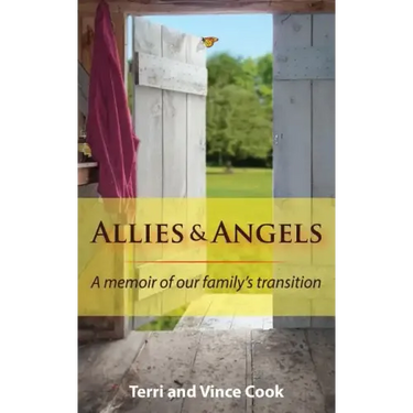 Allies & Angels: A Memoir of Our Family's Transition
