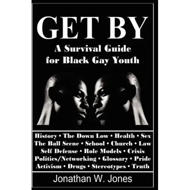 Get By: A Survival Guide for Black Gay Youth