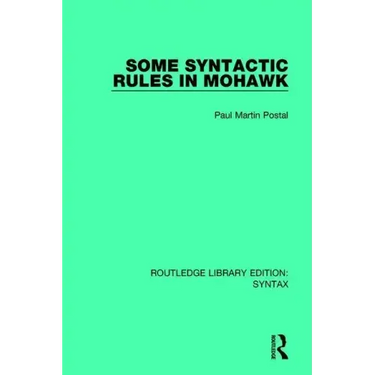 Some Syntactic Rules in Mohawk