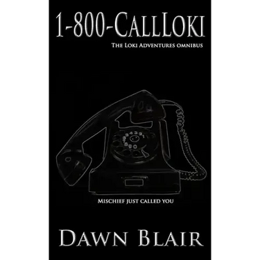 1-800-CallLoki: The Loki Adventures Omnibus