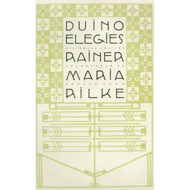 Duino Elegies: A Bilingual Edition