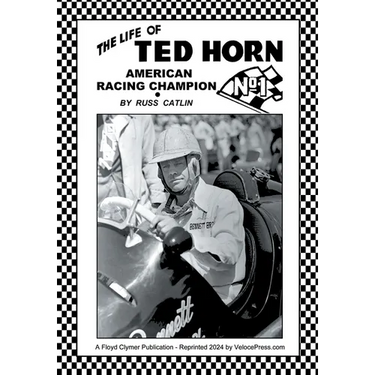 The Life of Ted Horn - American Racing Champion