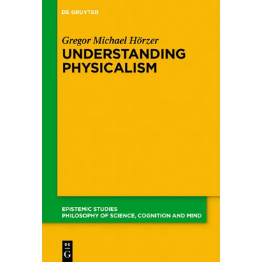 Understanding Physicalism