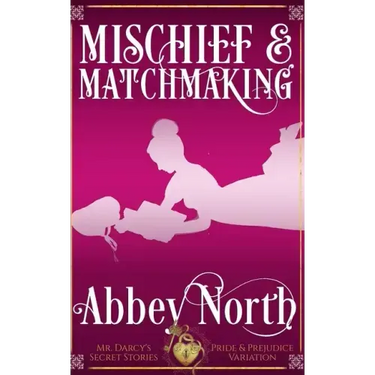 Mischief & Matchmaking