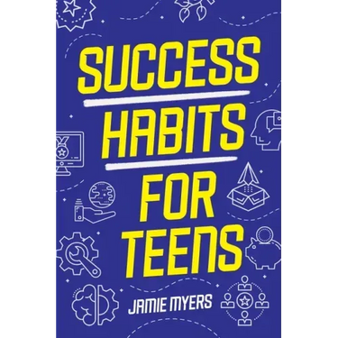 Success Habits for Teens