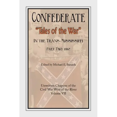 Confederate Tales of the War Part Two