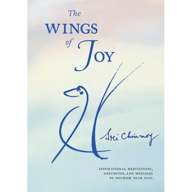 The Wings of Joy: Finding Your Path to Inner Peace