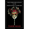 The Peregrinations of the Perplexing Nasrudin