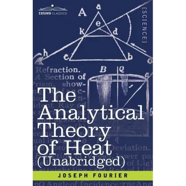 The Analytical Theory of Heat (Unabridged)