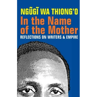 In the Name of the Mother: Reflections on Writers and Empire