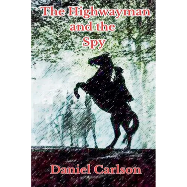 The Highwayman and the Spy