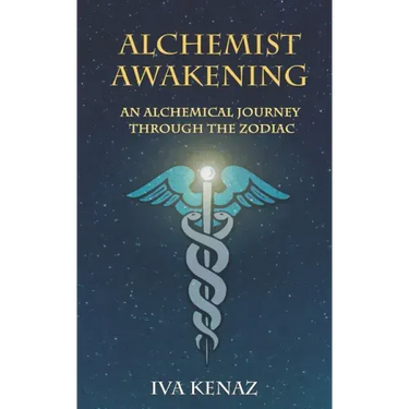 Alchemist Awakening: An Alchemical Journey Through the Zodiac