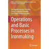Operations and Basic Processes in Ironmaking
